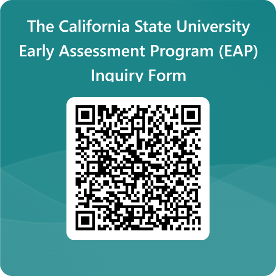 he California State University Early Assessment Program (EAP) Inquiry Form